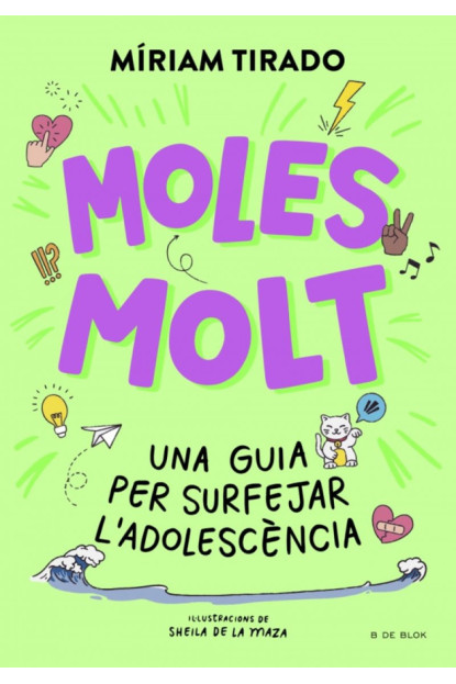 LIBRO Moles Molt - Una Guia Per Surfejar L'Adolescencia