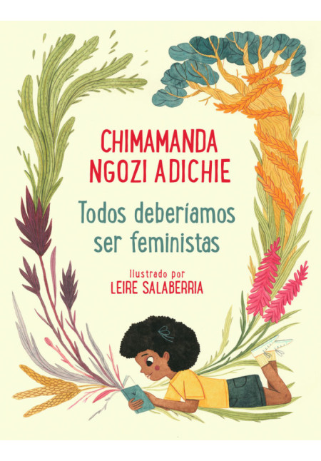 LIBRO Todos Deberiamos Ser Feministas - Edicion Para Toda La Familia