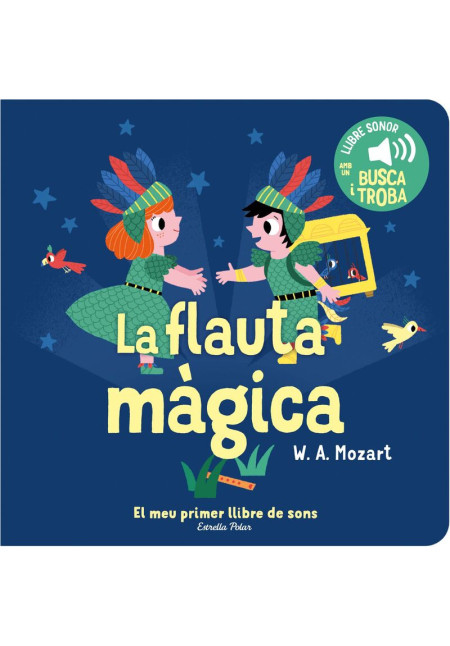 LIBRO La Flauta Magica - El Meu Primer Llibre De Sons