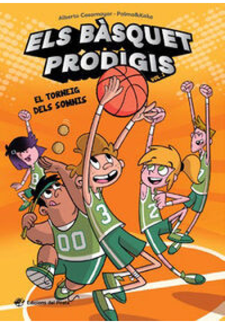 LIBRO Els Basquet Prodigis 1 - El Torneig Dels Somnis