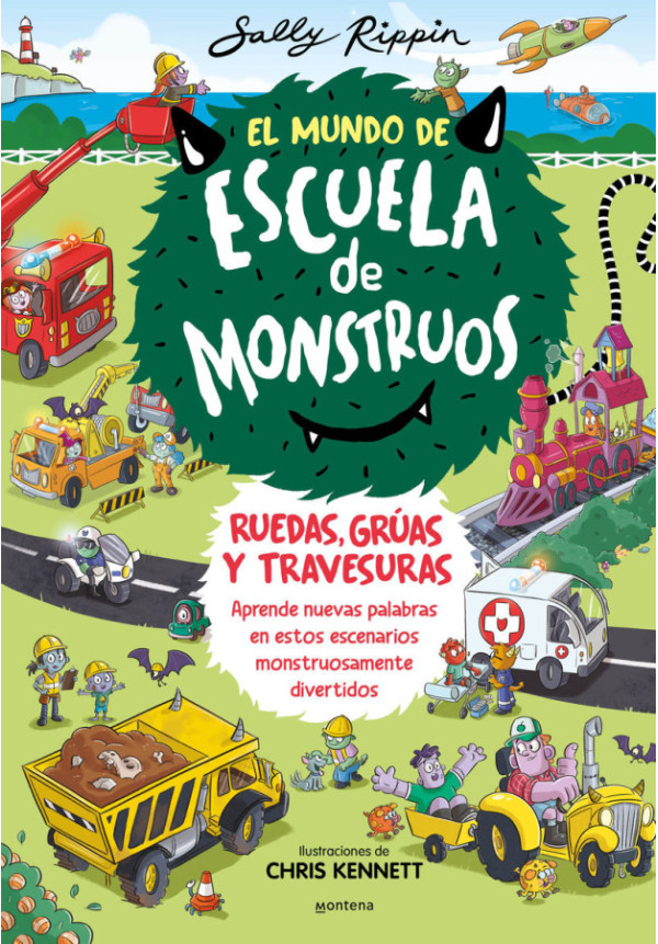 LIBRO El Mundo De Escuela De Monstruos - Ruedas, Gruas Y Travesuras