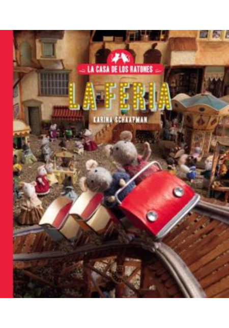 LIBRO:La Casa De Los Ratones 3 - Sam Y Julia Van A La Feria