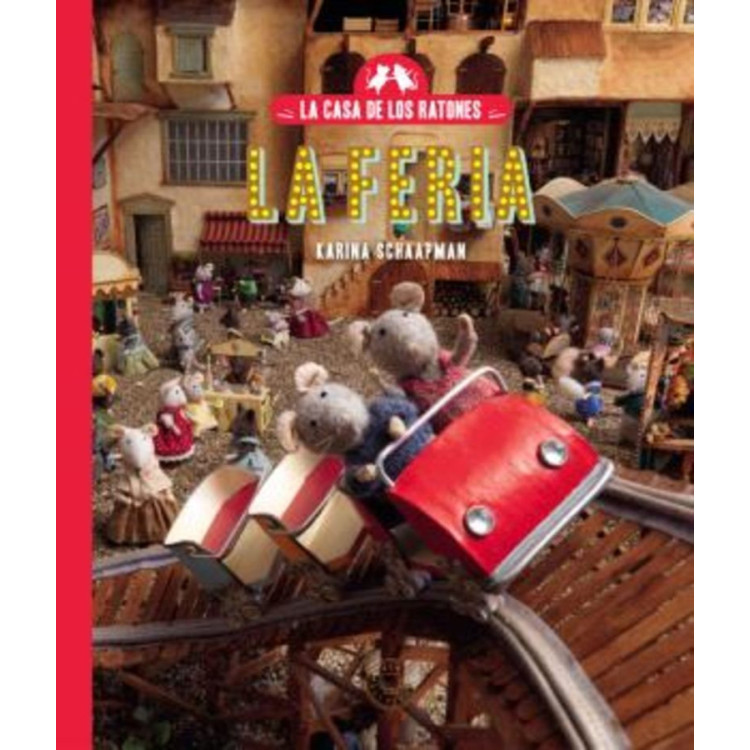 LIBRO:La Casa De Los Ratones 3 - Sam Y Julia Van A La Feria