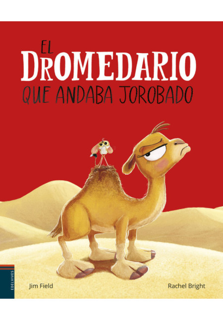 LIBRO El Dromedario Que Andaba Jorobado