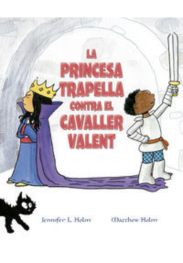 LIBRO La Princesa Trapella Contra El Cavaller Valent