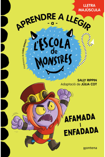 Aprendre A Llegir A L'Escola De Monstres 15 - Afamada I Enfadada - Amb Lletra Majuscula