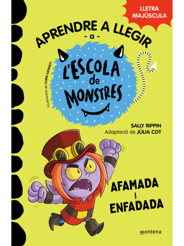 Aprendre A Llegir A L'Escola De Monstres 15 - Afamada I Enfadada - Amb Lletra Majuscula