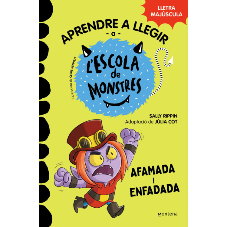 Aprendre A Llegir A L'Escola De Monstres 15 - Afamada I Enfadada - Amb Lletra Majuscula