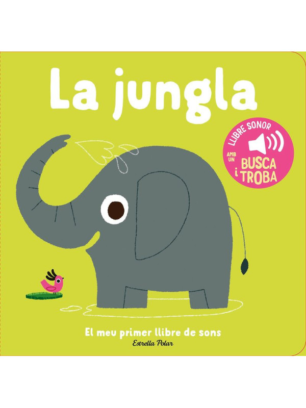 LIBRO:La Jungla. El Meu Primer Llibre De Sons
