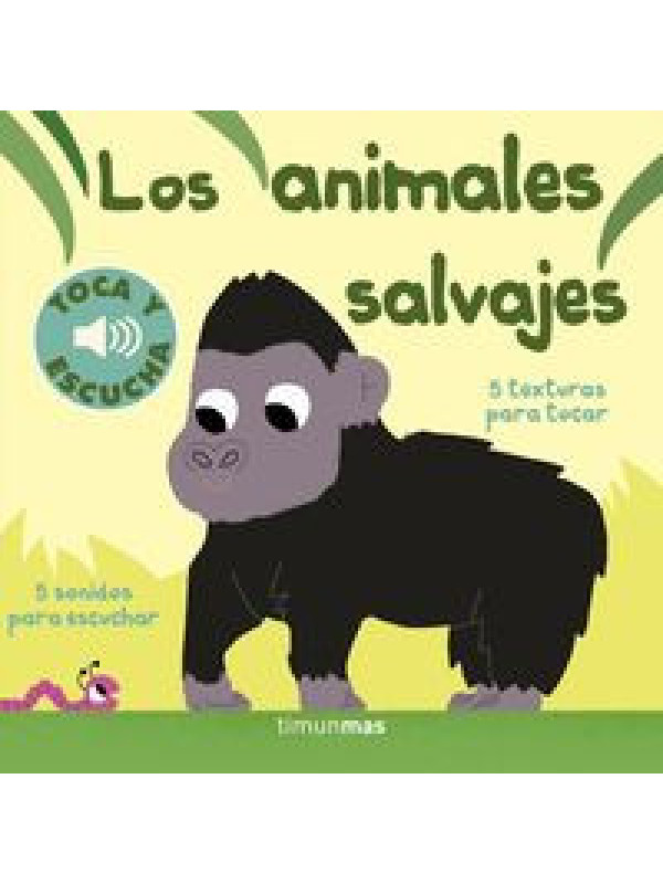 LIBRO: Animales Salvajes, Los - Toca Y Escucha