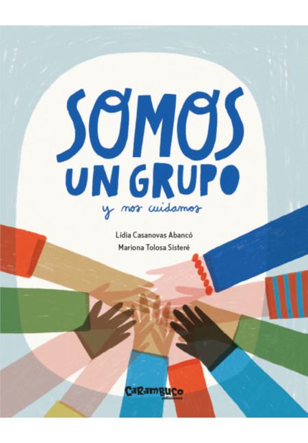 LIBRO Somos Un Grupo Y Nos Cuidamos