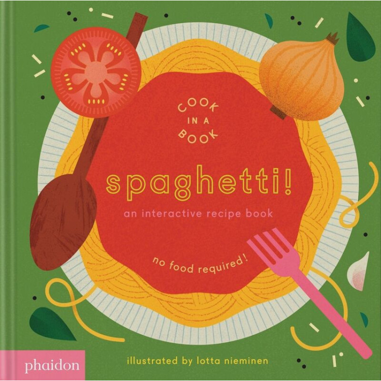 libro Spaghetti! An Interactive Recipe Book
