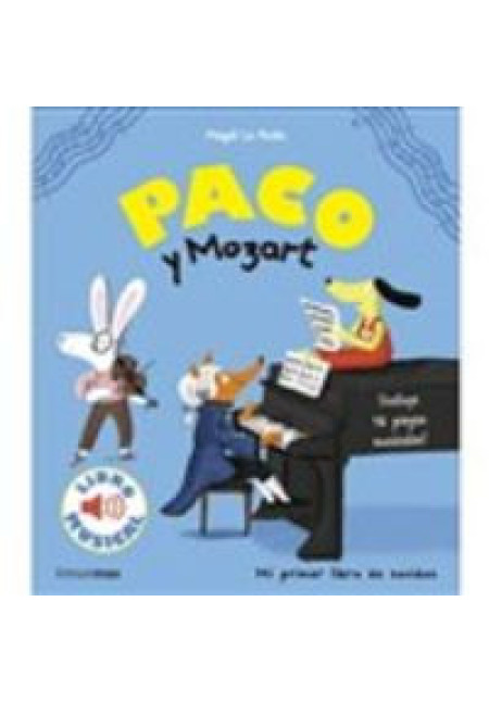 LIBRO Paco Y Mozart - Libro Musical