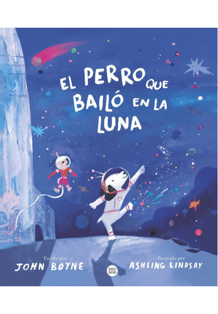 LIBRO El Perro Que Bailo En La Luna