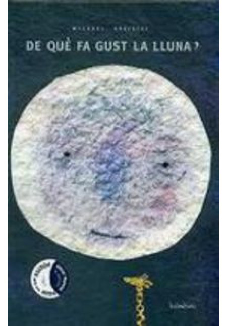 LIBRO De Que Fa Gust La Lluna?