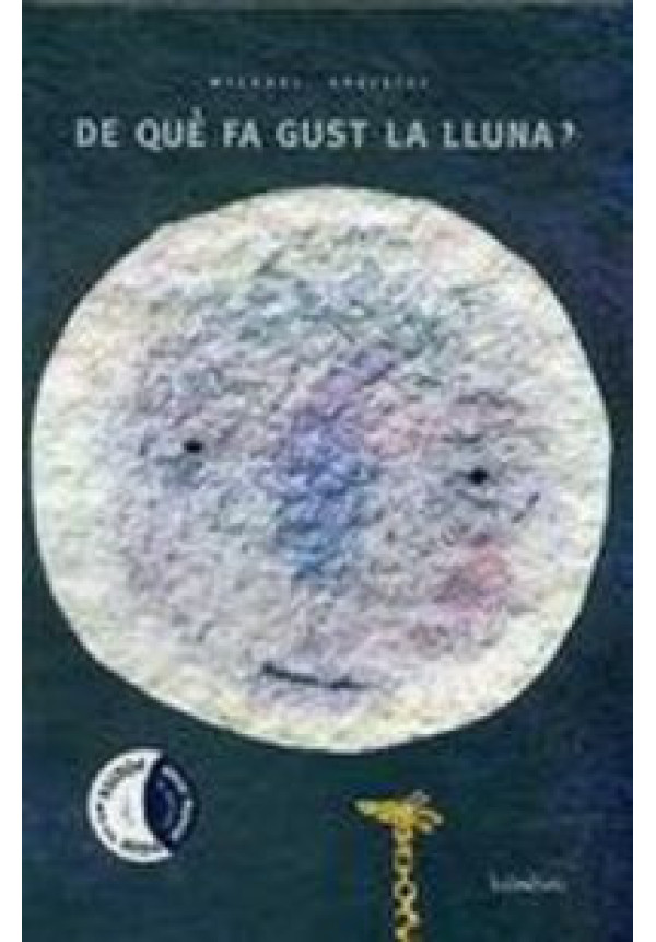 LIBRO De Que Fa Gust La Lluna?