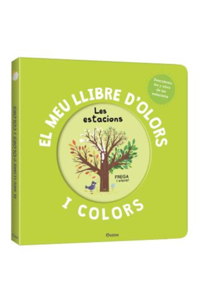 LIBRO Les Estacions - El Meu Llibre D'Olors I Colors LIBRO Les Estacions - El Meu Llibre D'Olors I Colors