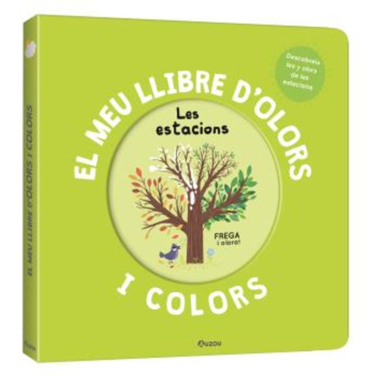 LIBRO Les Estacions - El Meu Llibre D'Olors I Colors