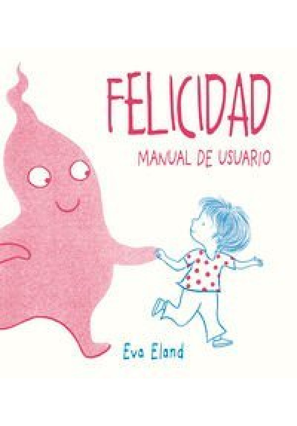 LIBRO Felicidad - Manual De Usuario