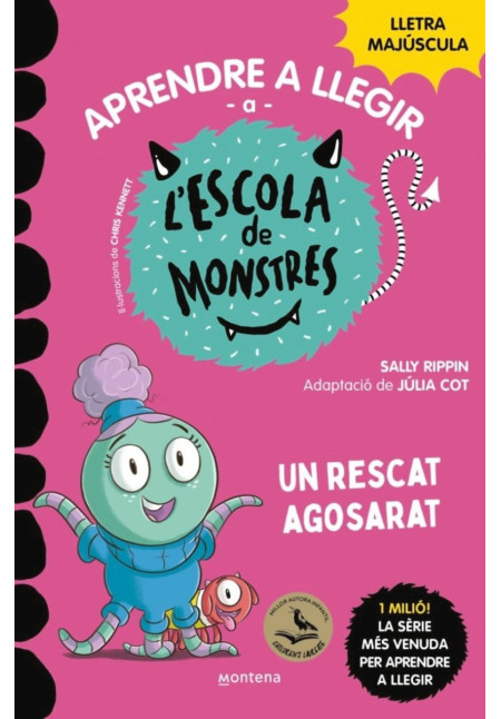 LIBRO Un Rescat Agosarat (Aprendre A Llegir A L'Escola De Monstres 22)