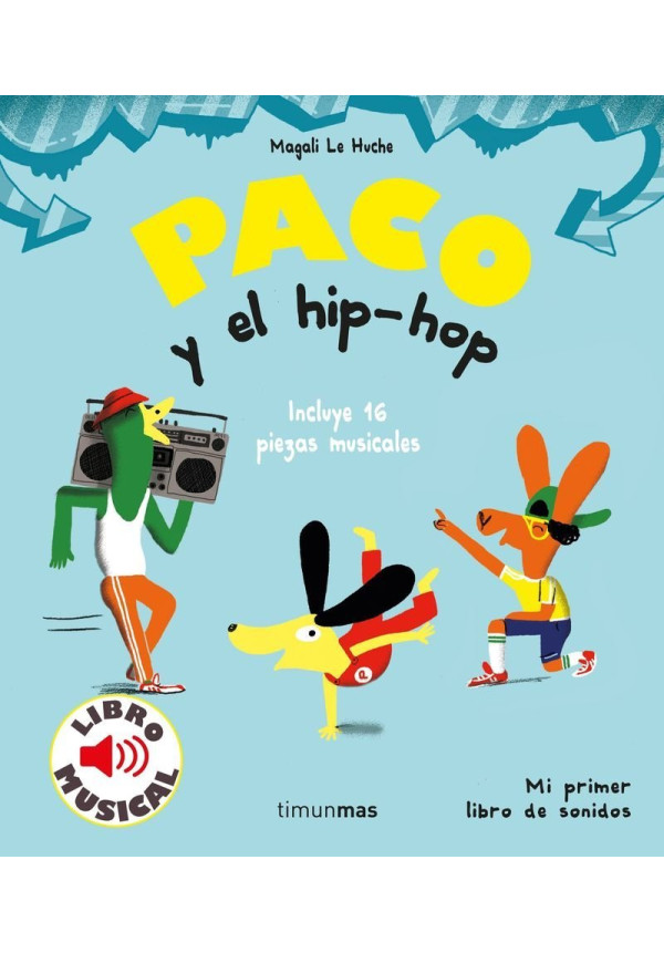 libro : Paco Y El Hip-Hop - Libro Musical