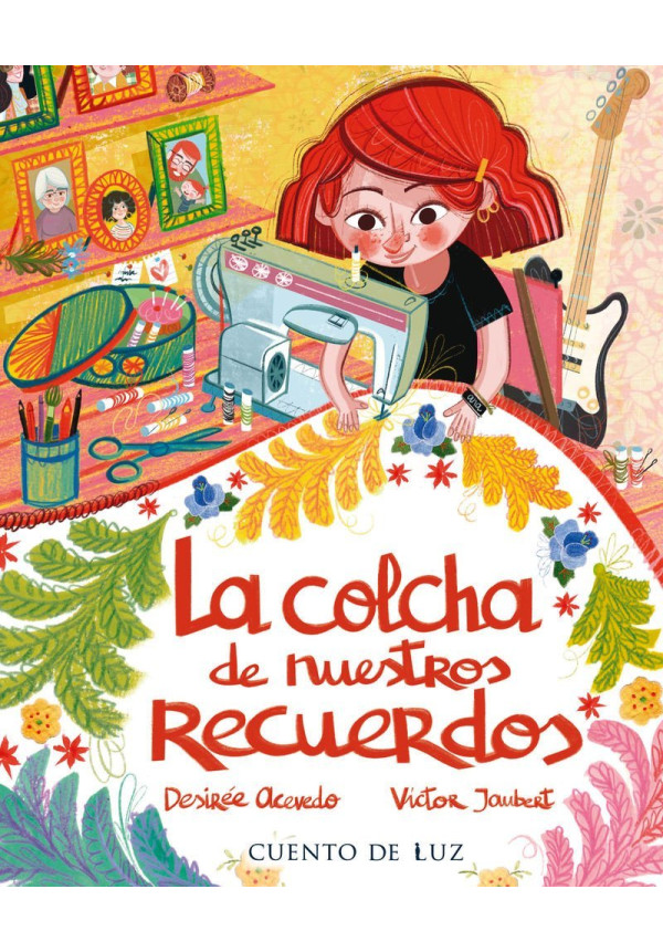 LIBRO La Colcha De Nuestros Recuerdos