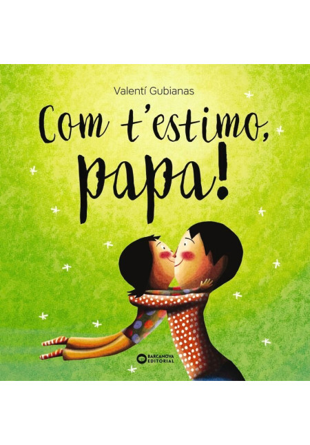 LIBRO Com T'Estimo, Papa!
