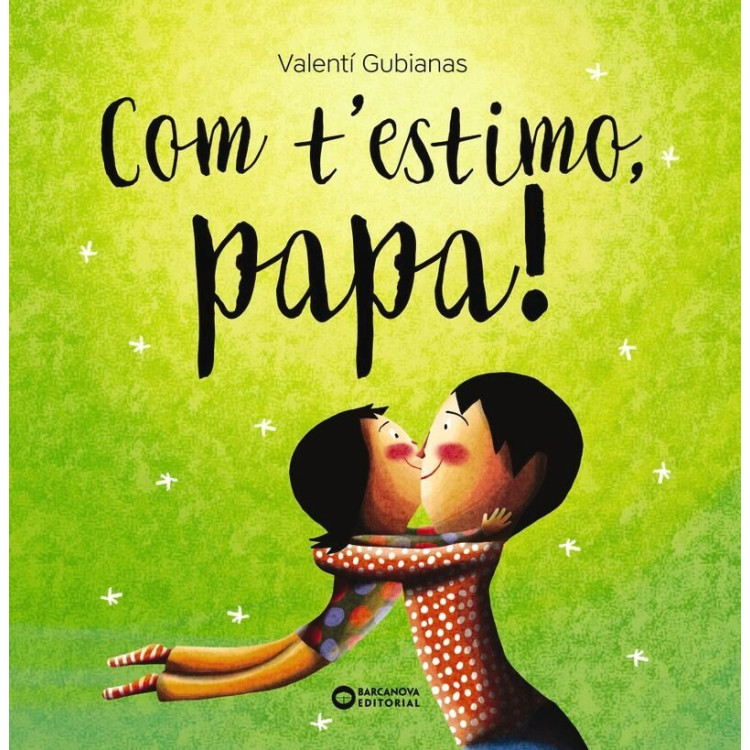 LIBRO Com T'Estimo, Papa!