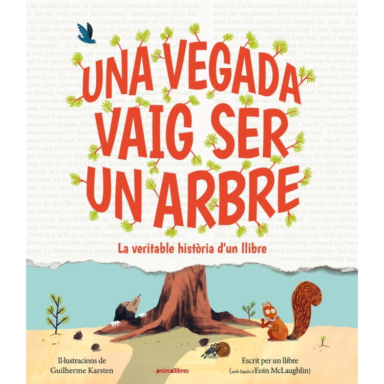 LIBRO Una Vegada Vaig Ser Un Arbre - La Veritable Historia D'Un Llibre