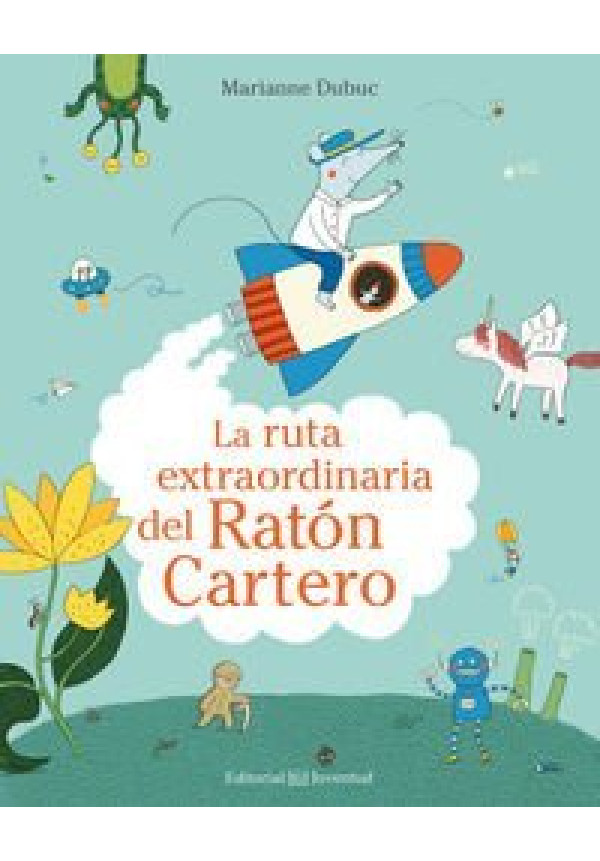 LIBRO Ruta Extraordinaria Del Raton Cartero, La
