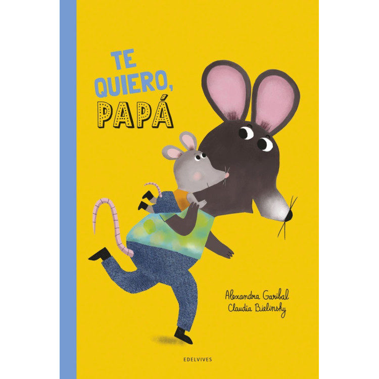 LIBRO Te Quiero, Papa