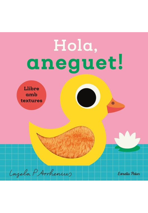 LIBRO Hola, Aneguet! Llibre Amb Textures