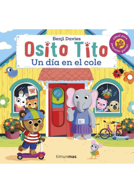 LIBRO Osito Tito - Un Dia En El Cole LIBRO Osito Tito - Un Dia En El Cole