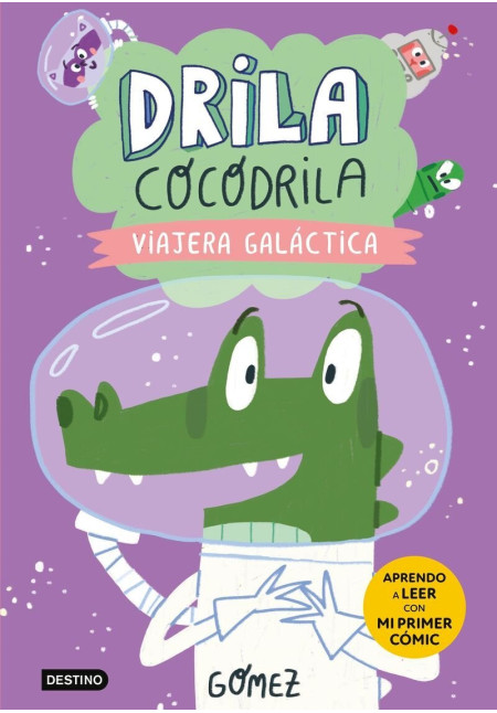 libro Drila Cocodrila 4 - Viajera Galactica