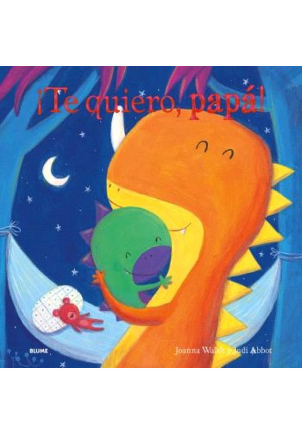 LIBRO ¡Te Quiero, Papa!