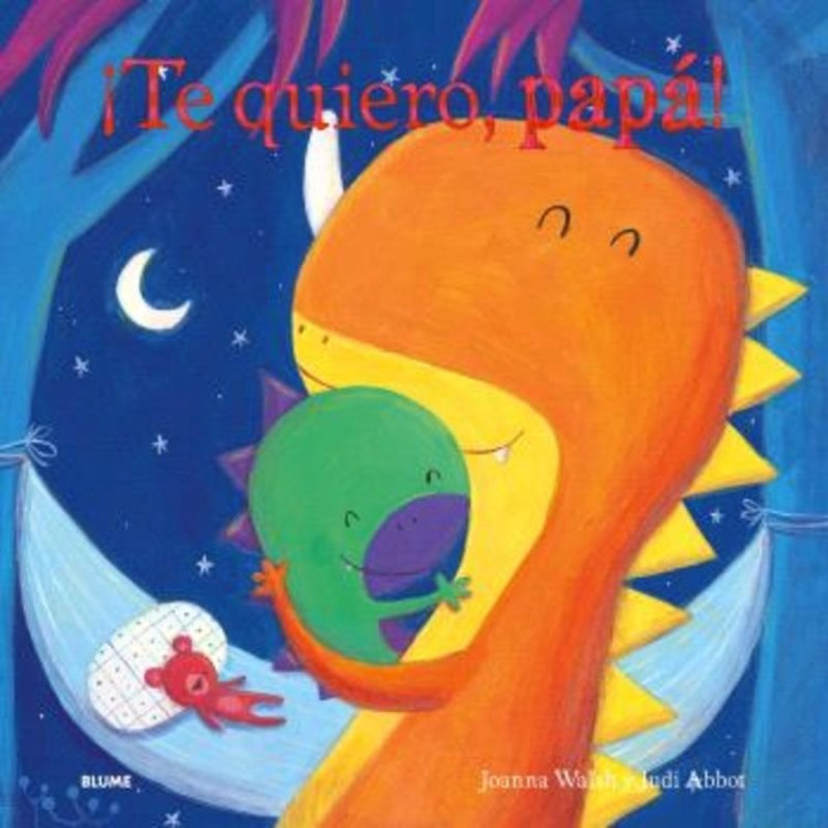 LIBRO ¡Te Quiero, Papa!