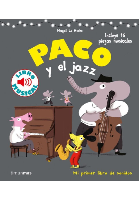 libro: Paco Y El Jazz - Libro Musical
