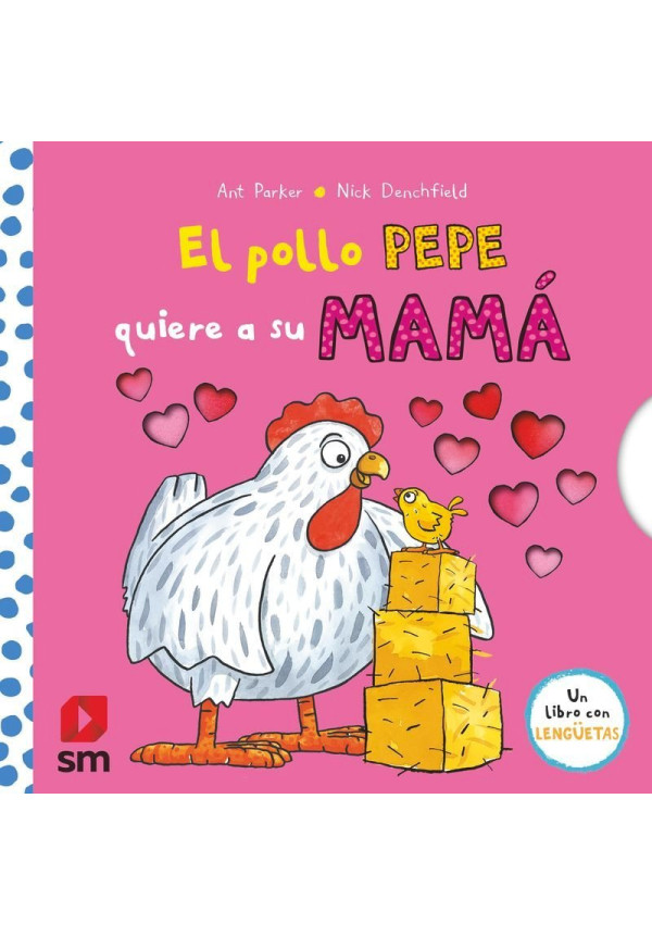 LIBRO El Pollo Pepe Quiere A Su Mama