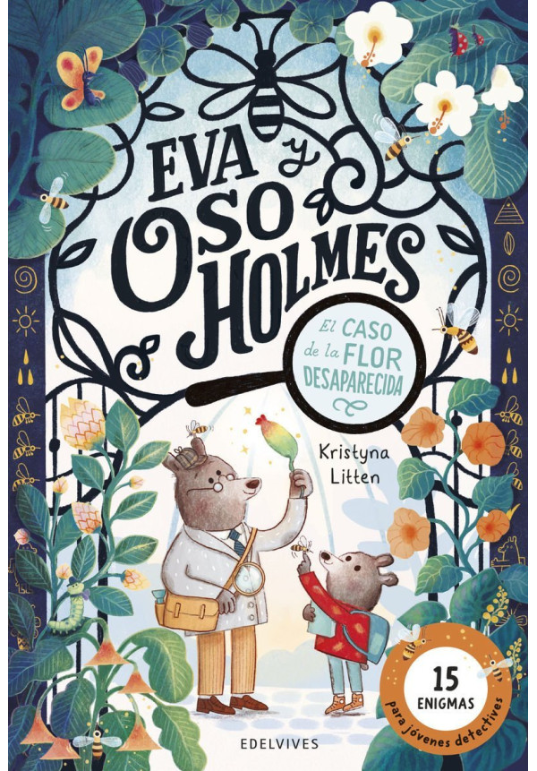 LIBRO Eva Y Oso Holmes - El Caso De La Flor Desaparecida