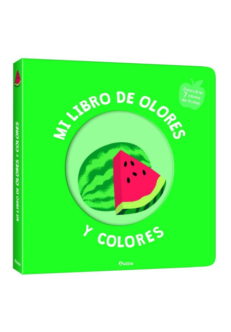 LIBRO Frutas Deliciosas - Mi Libro De Olores Y Colores