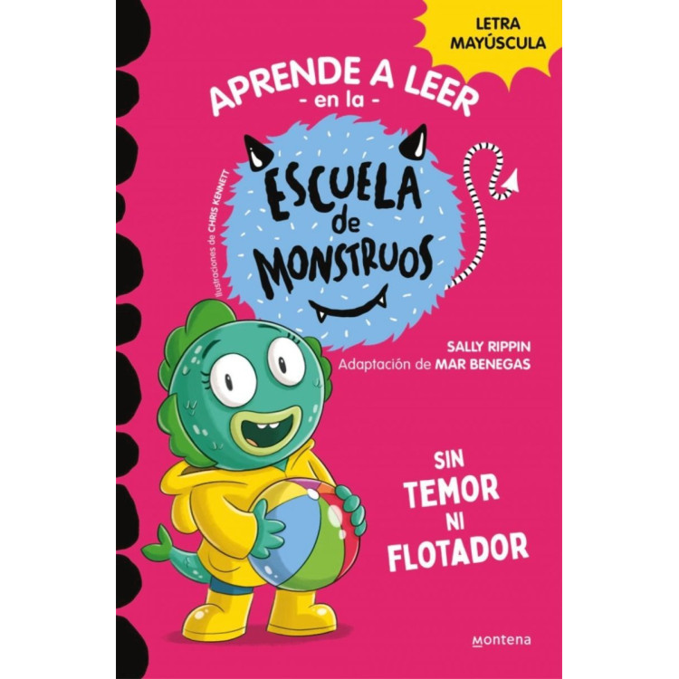 LIBRO Sin Temor Ni Flotador (Aprender A Leer En La Escuela De Monstruos 18)